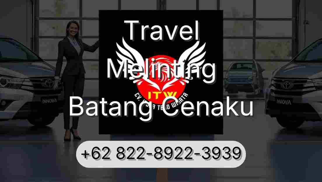 Travel Melinting Batang Cenaku