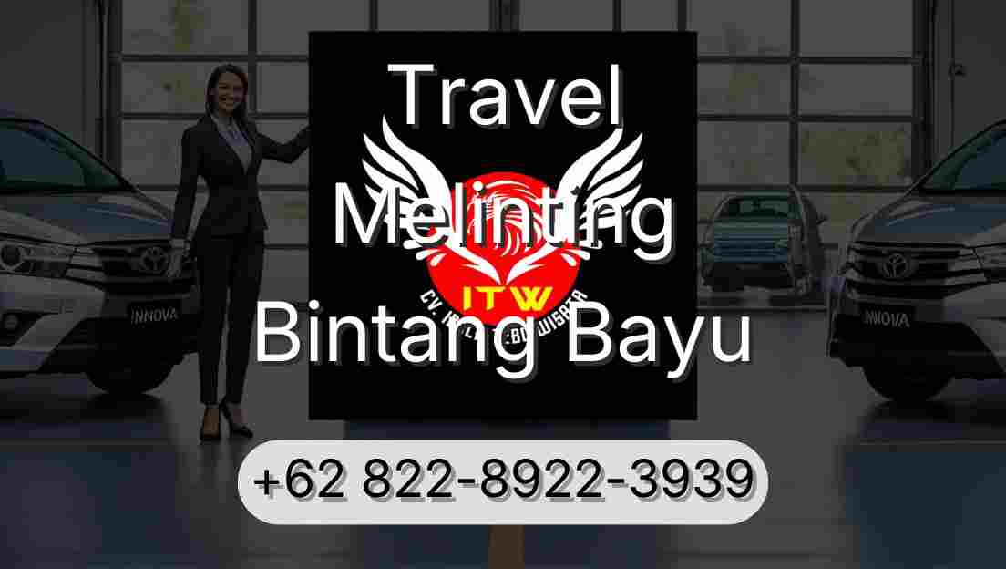 Travel Melinting Bintang Bayu
