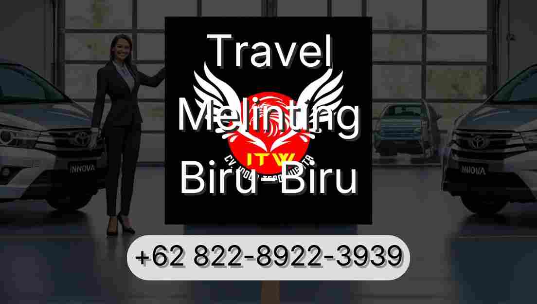 Travel Melinting Biru-Biru