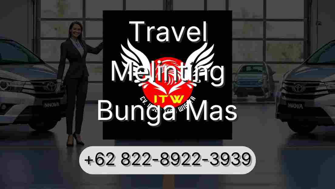 Travel Melinting Bunga Mas