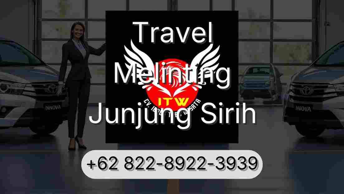 Travel Melinting Junjung Sirih