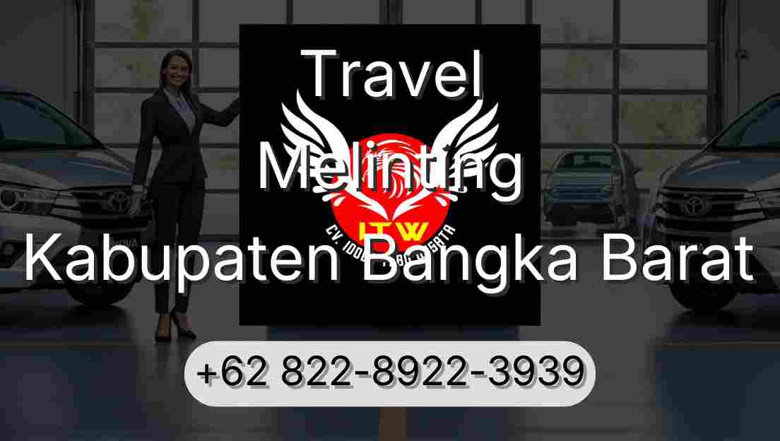 Travel Melinting Kabupaten Bangka Barat