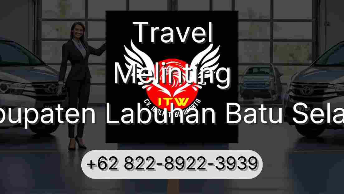 Travel Melinting Kabupaten Labuhan Batu Selatan
