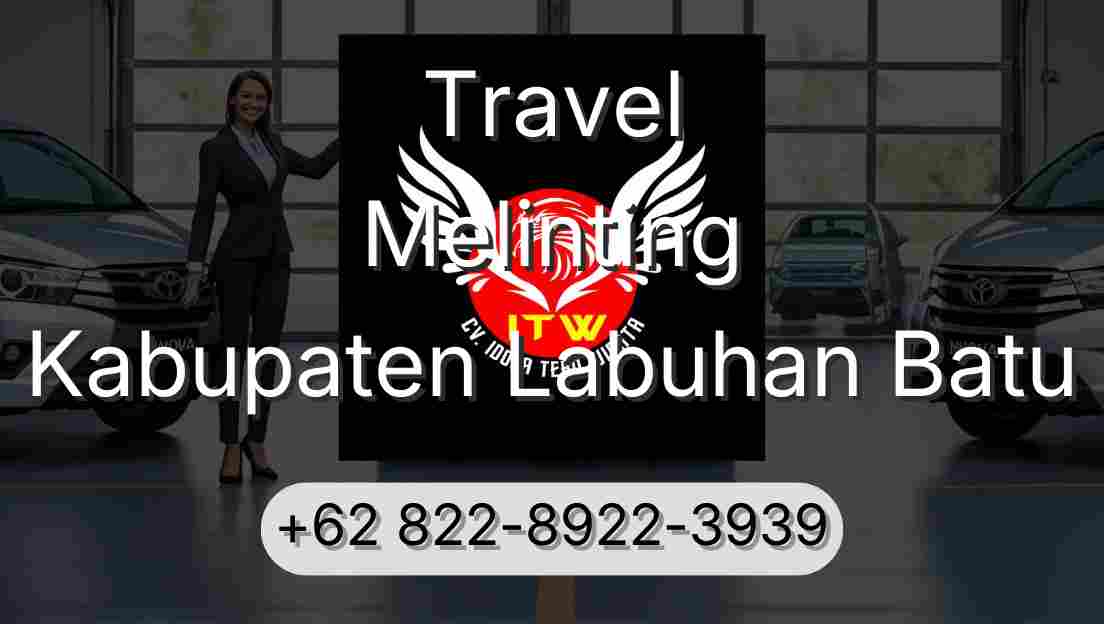 Travel Melinting Kabupaten Labuhan Batu