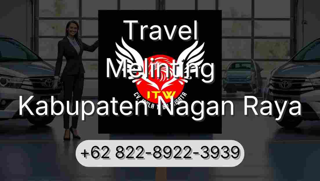 Travel Melinting Kabupaten Nagan Raya