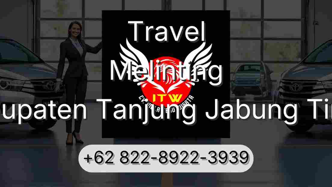 Travel Melinting Kabupaten Tanjung Jabung Timur