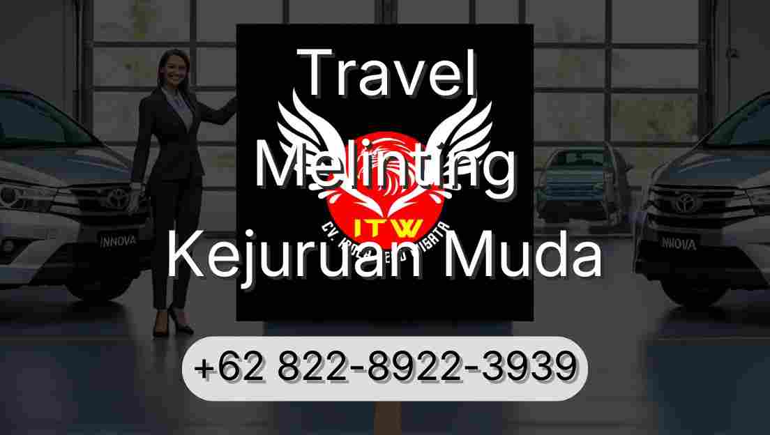 Travel Melinting Kejuruan Muda