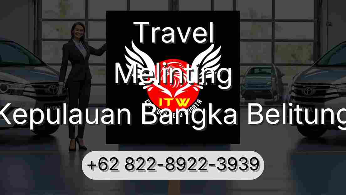 Travel Melinting Kepulauan Bangka Belitung