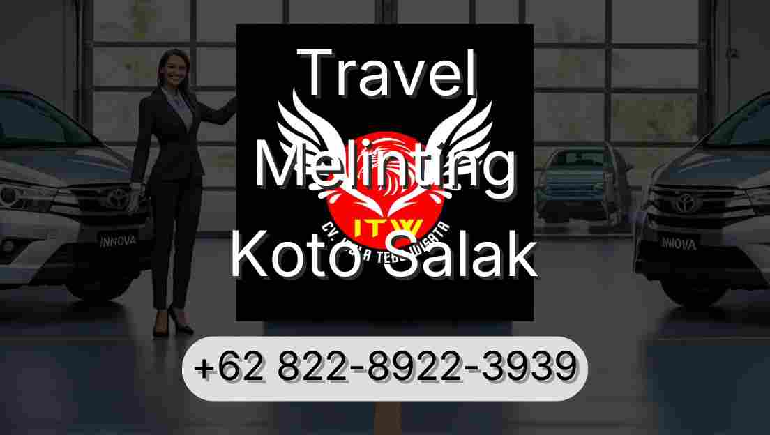 Travel Melinting Koto Salak