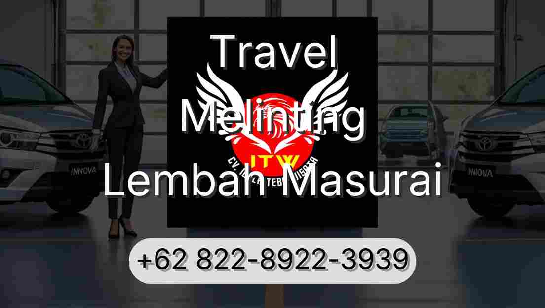 Travel Melinting Lembah Masurai