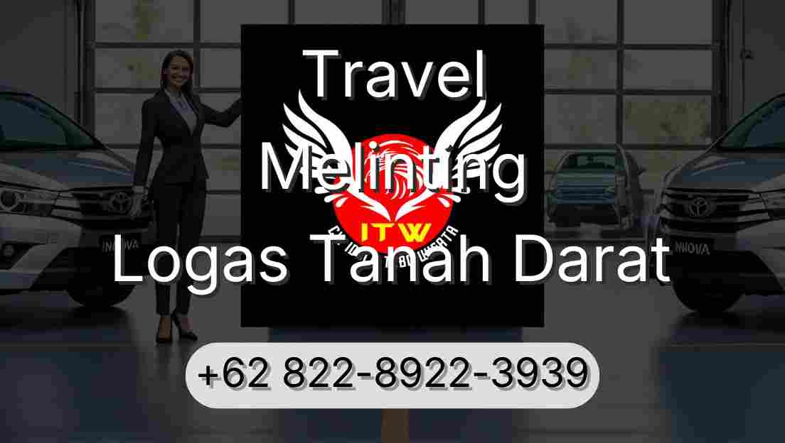 Travel Melinting Logas Tanah Darat