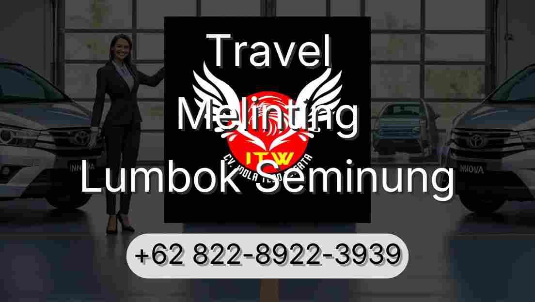 Travel Melinting Lumbok Seminung