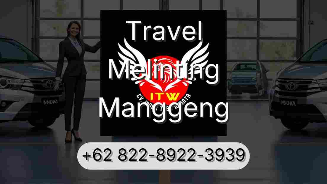Travel Melinting Manggeng