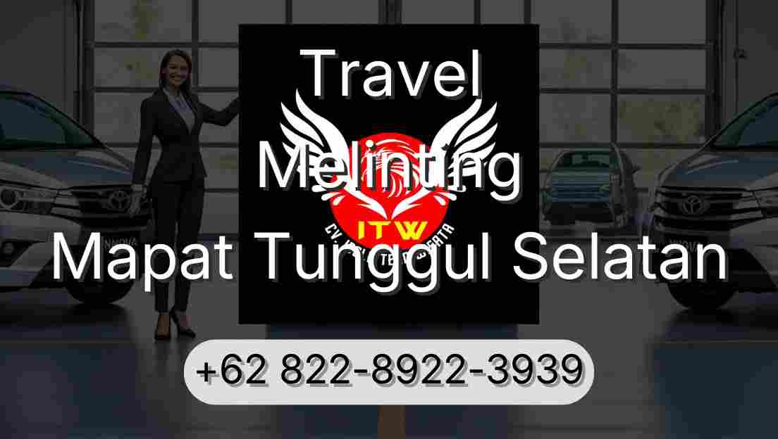 Travel Melinting Mapat Tunggul Selatan