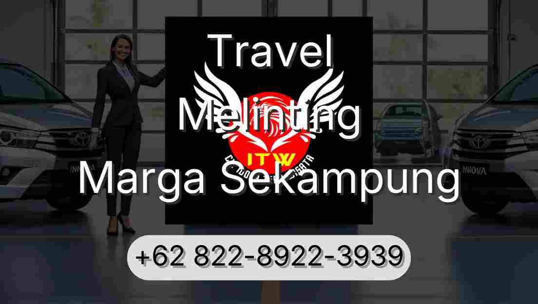 Travel Melinting Marga Sekampung
