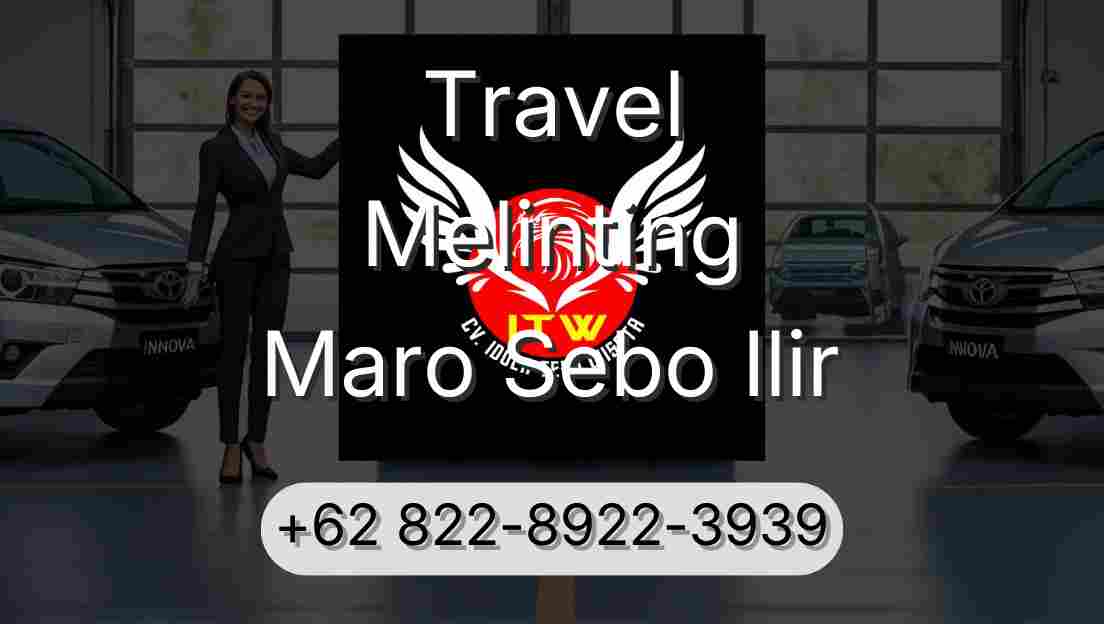 Travel Melinting Maro Sebo Ilir