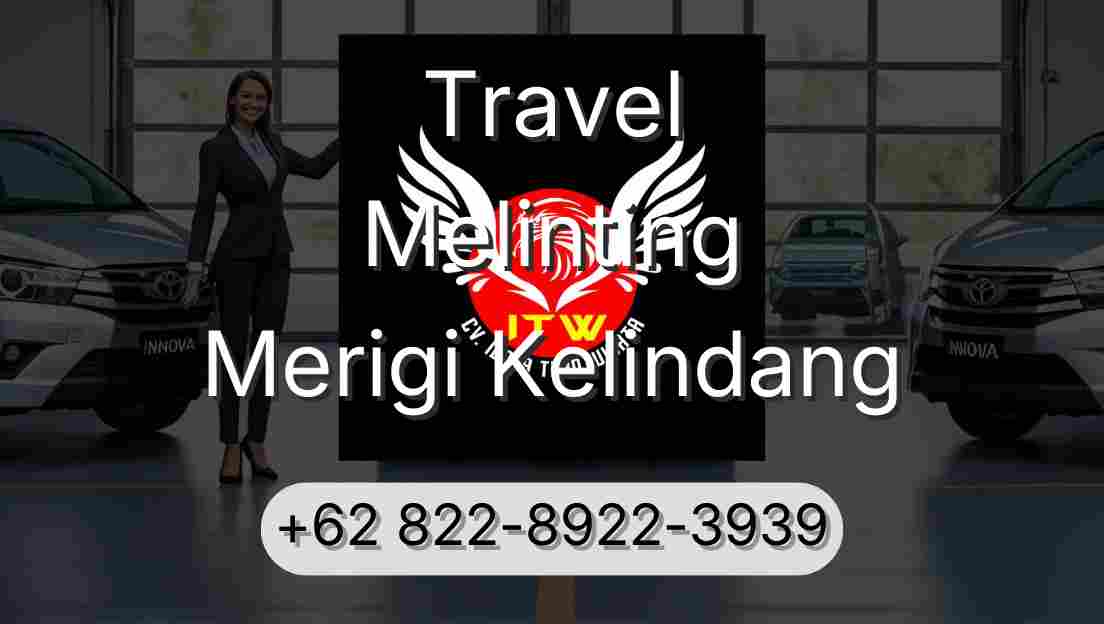 Travel Melinting Merigi Kelindang