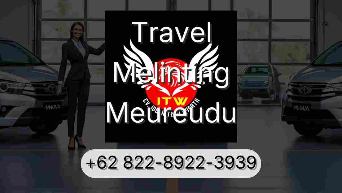 Travel Melinting Meureudu