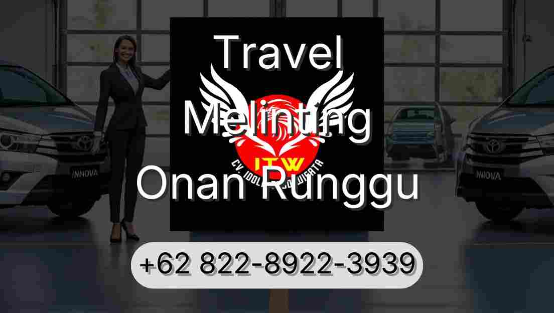 Travel Melinting Onan Runggu