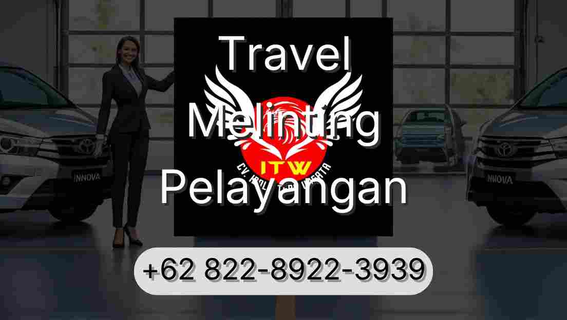 Travel Melinting Pelayangan