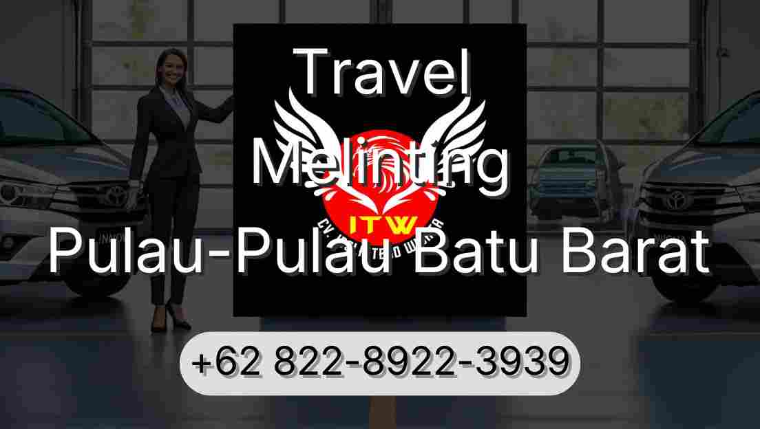Travel Melinting Pulau-Pulau Batu Barat