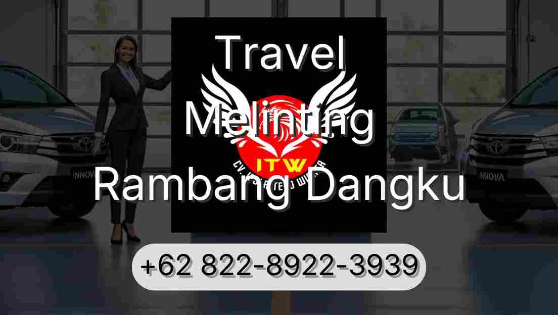 Travel Melinting Rambang Dangku