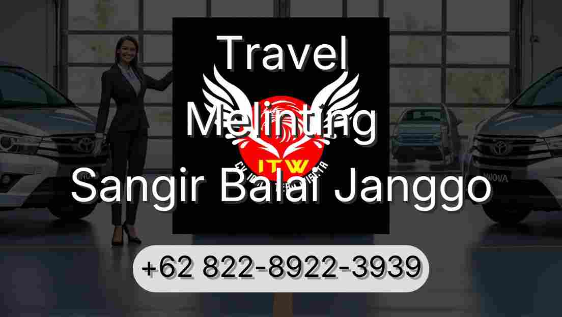 Travel Melinting Sangir Balai Janggo