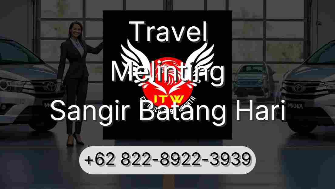 Travel Melinting Sangir Batang Hari