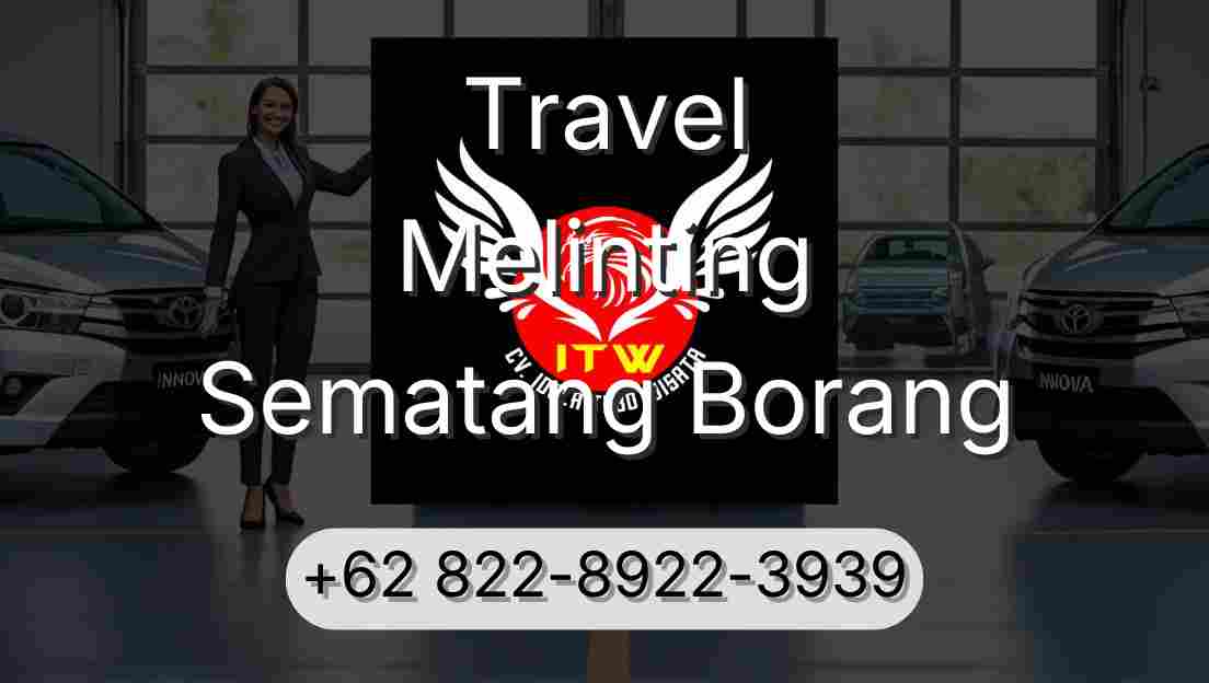 Travel Melinting Sematang Borang