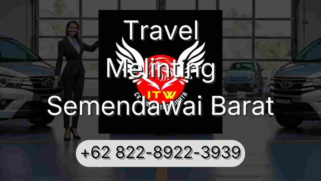 Travel Melinting Semendawai Barat