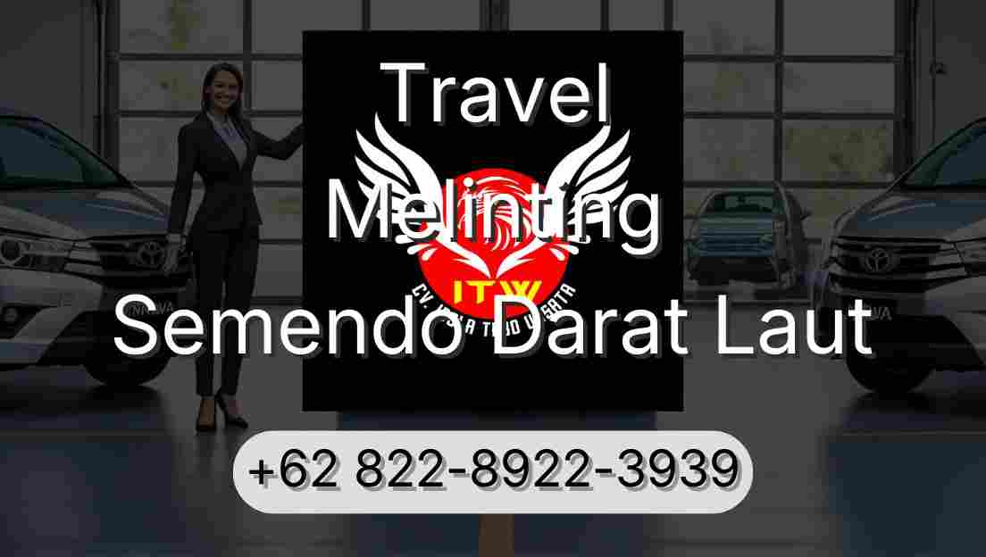 Travel Melinting Semendo Darat Laut