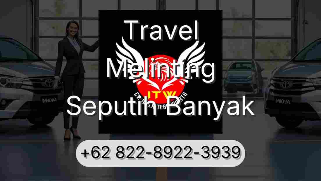 Travel Melinting Seputih Banyak