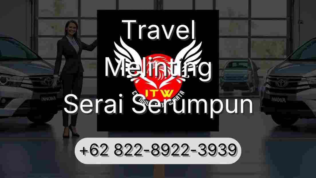 Travel Melinting Serai Serumpun