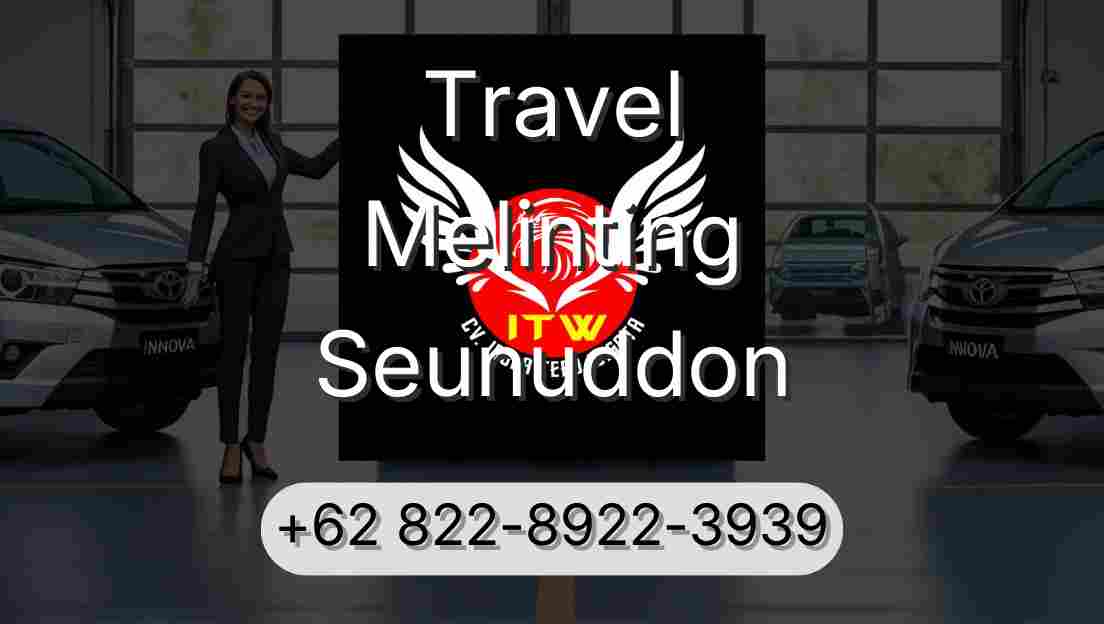 Travel Melinting Seunuddon
