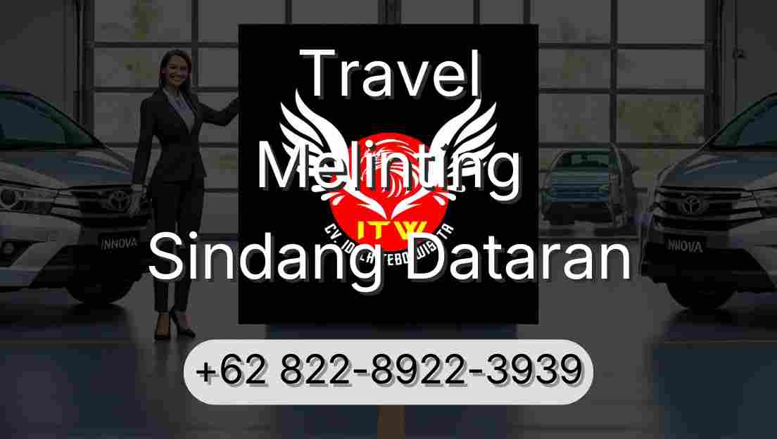 Travel Melinting Sindang Dataran