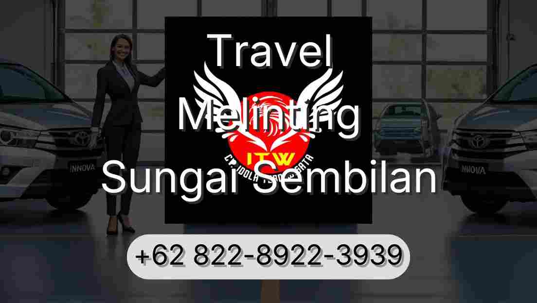 Travel Melinting Sungai Sembilan
