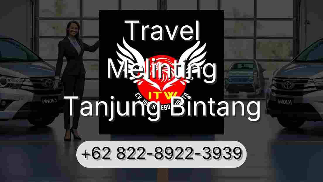 Travel Melinting Tanjung Bintang
