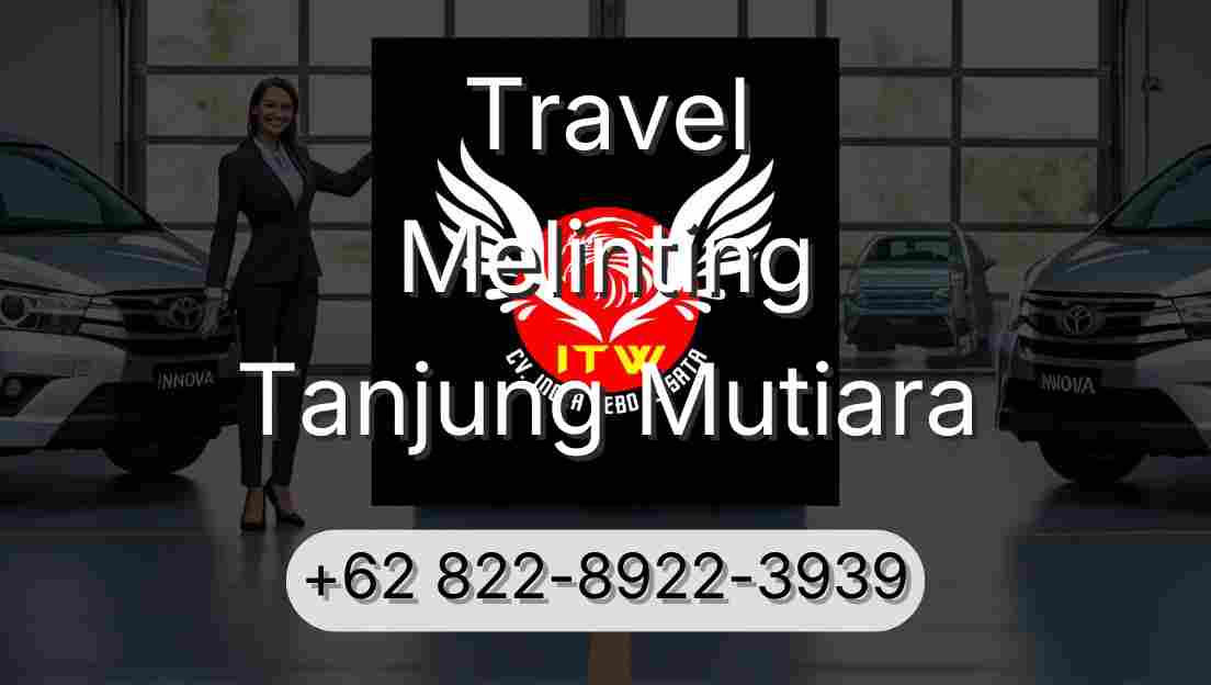 Travel Melinting Tanjung Mutiara
