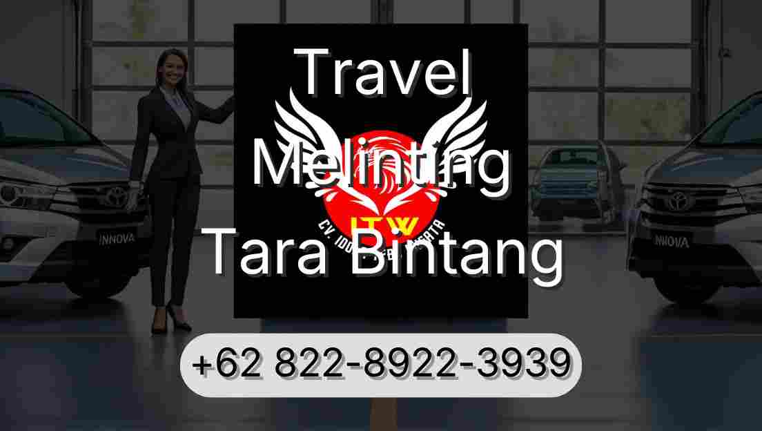 Travel Melinting Tara Bintang
