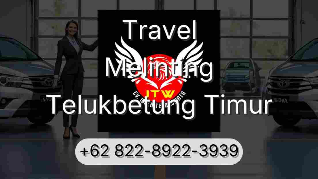 Travel Melinting Telukbetung Timur
