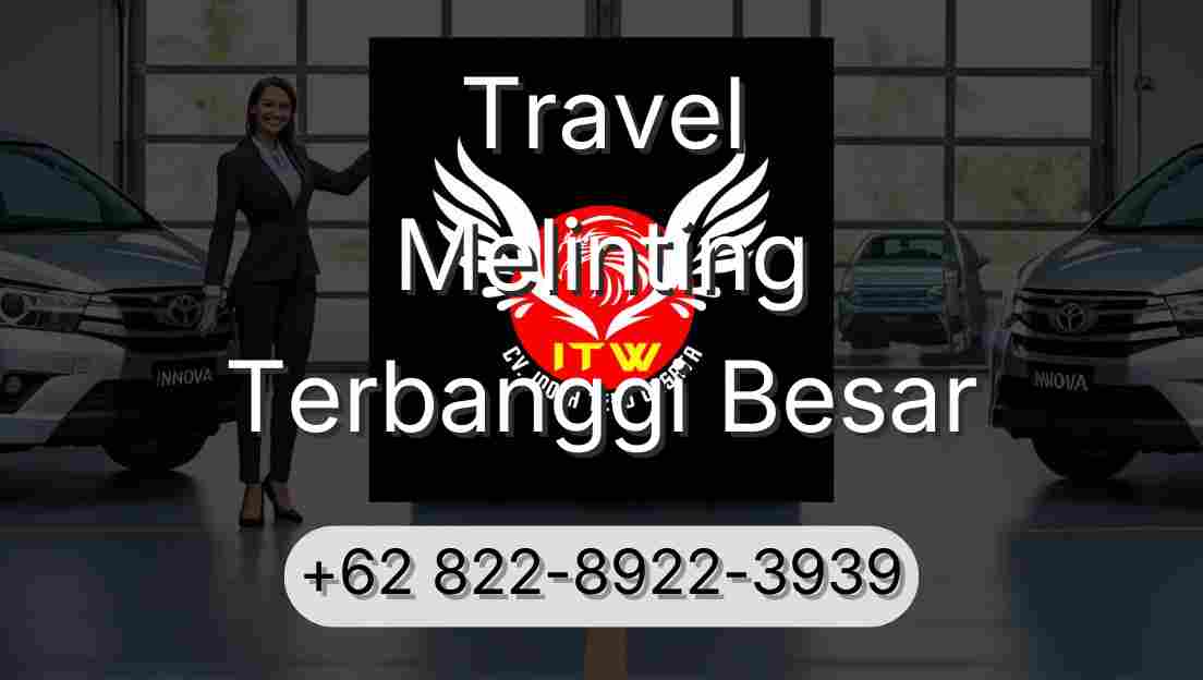 Travel Melinting Terbanggi Besar