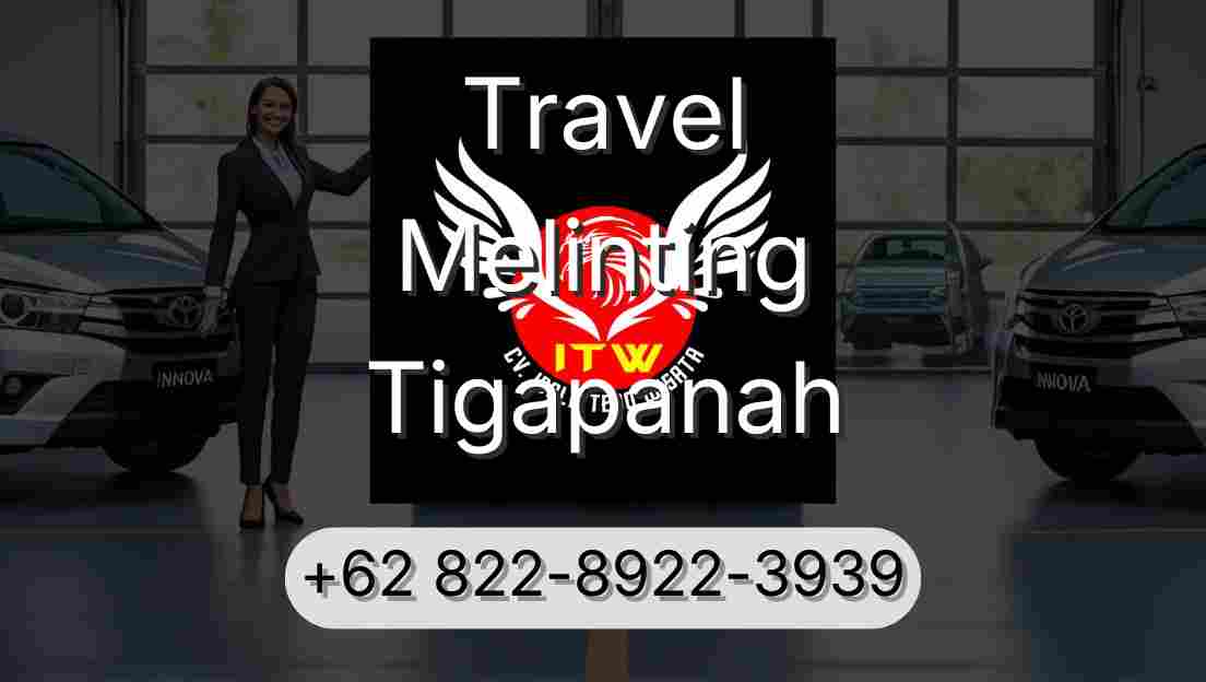 Travel Melinting Tigapanah