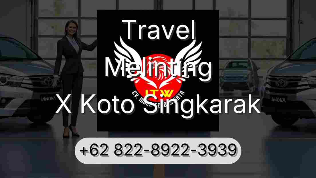 Travel Melinting X Koto Singkarak