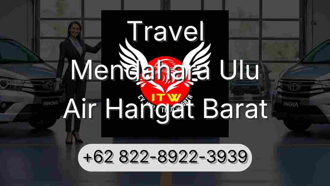 Travel Mendahara Ulu Air Hangat Barat