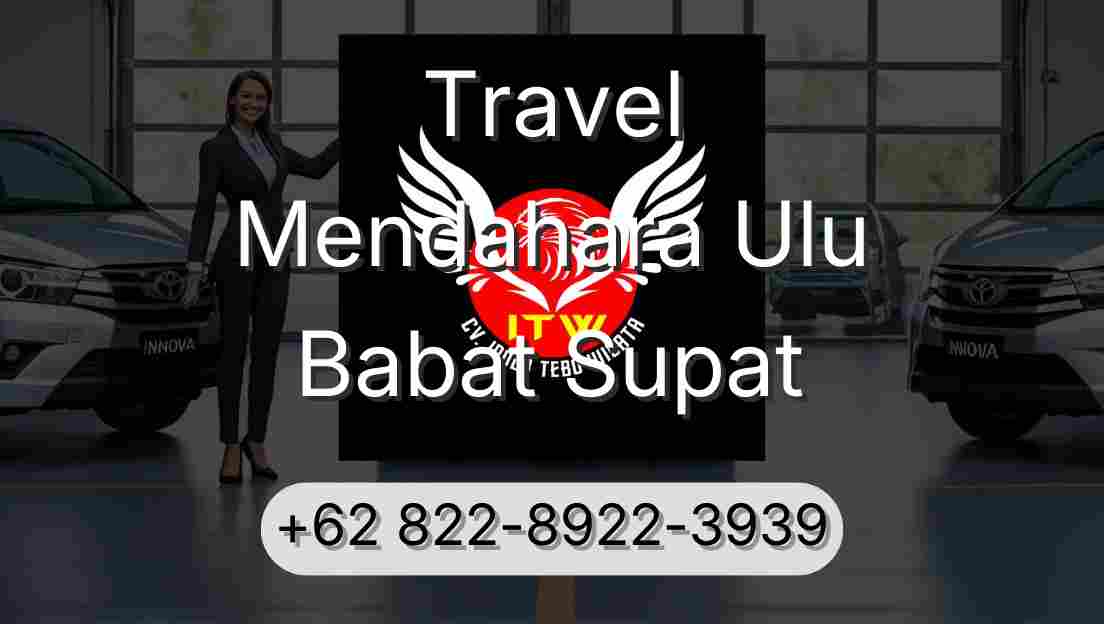 Travel Mendahara Ulu Babat Supat
