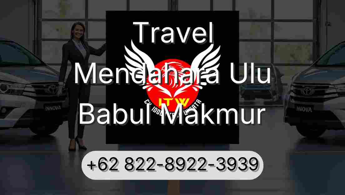 Travel Mendahara Ulu Babul Makmur