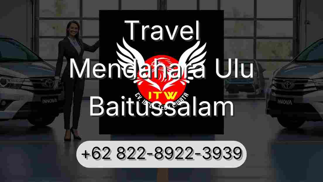 Travel Mendahara Ulu Baitussalam
