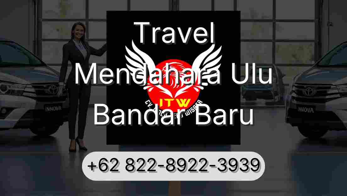Travel Mendahara Ulu Bandar Baru