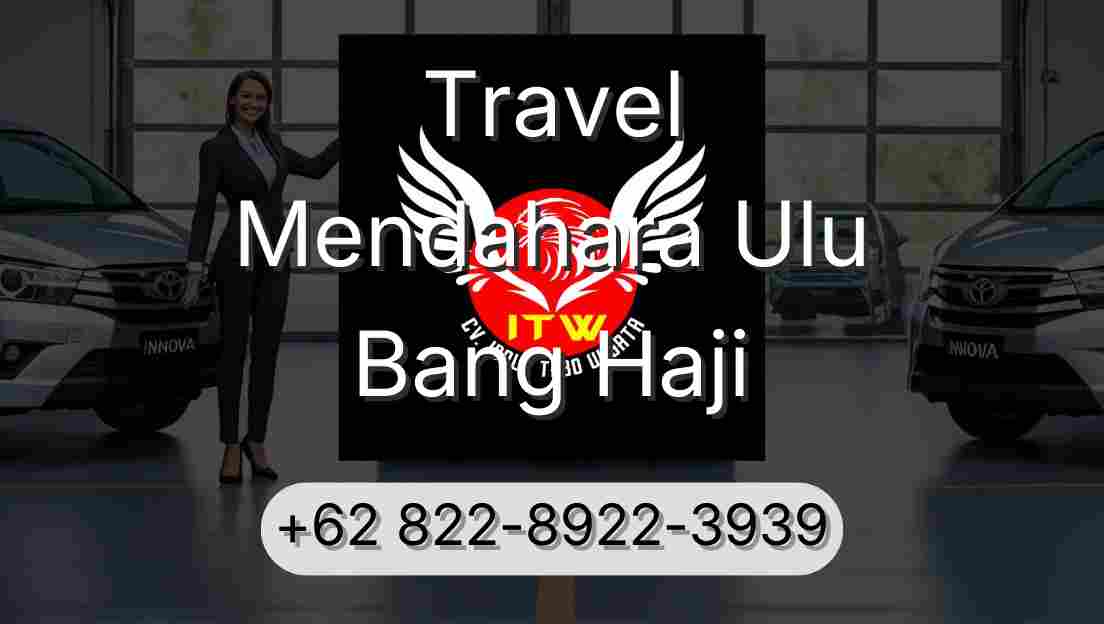 Travel Mendahara Ulu Bang Haji