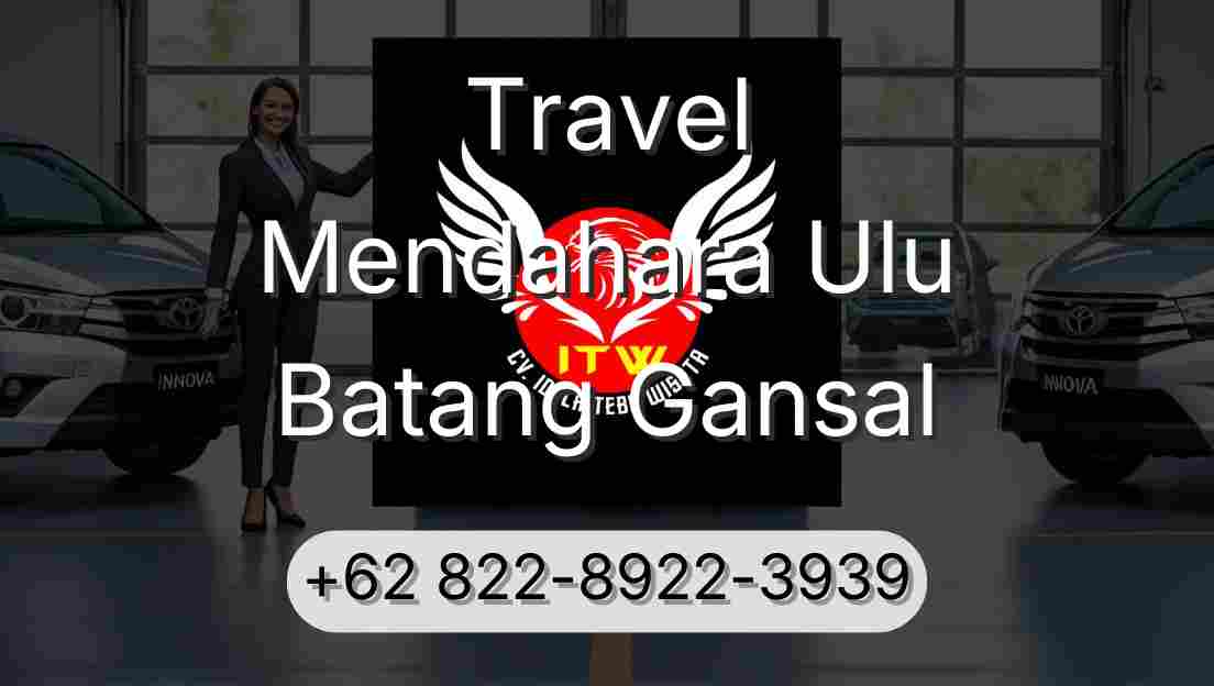 Travel Mendahara Ulu Batang Gansal